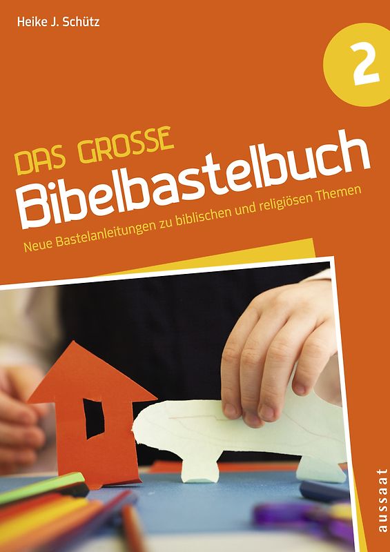 Das große Bibelbastelbuch 2
