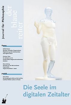 Der Blaue Reiter. Journal für Philosophie / Die Seele im digitalen Zeitalter
