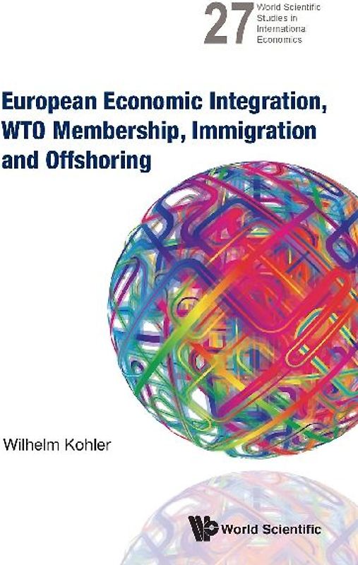 European Economic Integration, Wto Membership, Immigration..