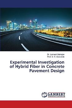 Experimental Investigation of Hybrid Fiber in Concrete Pavement Design