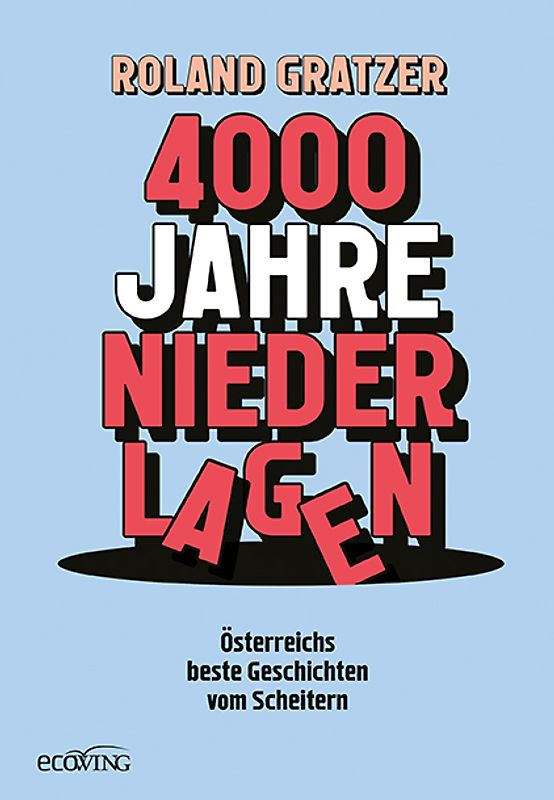 4000 Jahre Niederlagen