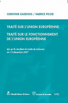 Traité sur l'Union Européenne/Traité Sur le Fonctionnement de l'Union Européenne