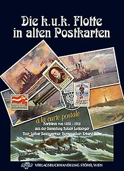 Die k.u.k. Flotte in alten Postkarten