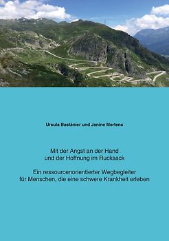 Mit der Angst an der Hand und der Hoffnung im Rucksack