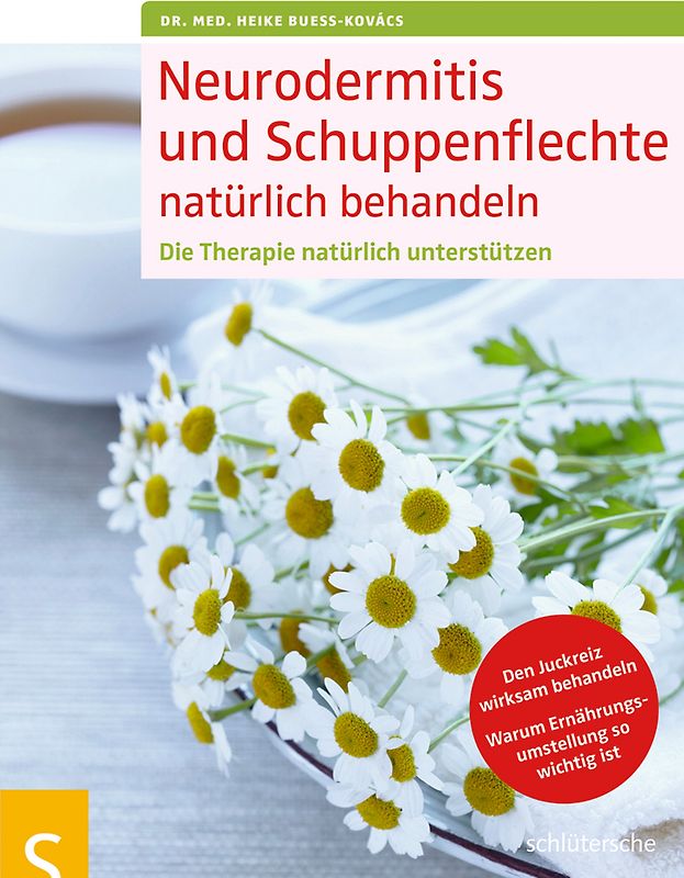 Neurodermitis und Schuppenflechte natürlich behandeln