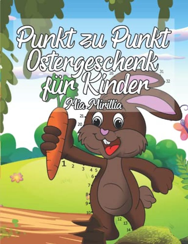 Punkt zu Punkt Ostergeschenk für Kinder: Das 2 in 1 Malbuch und Aktivitätenbuch für die Osterzeit | Verbinde alle Zahlen und male all die Osterbilder aus