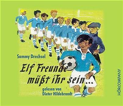 Elf Freunde müsst ihr sein