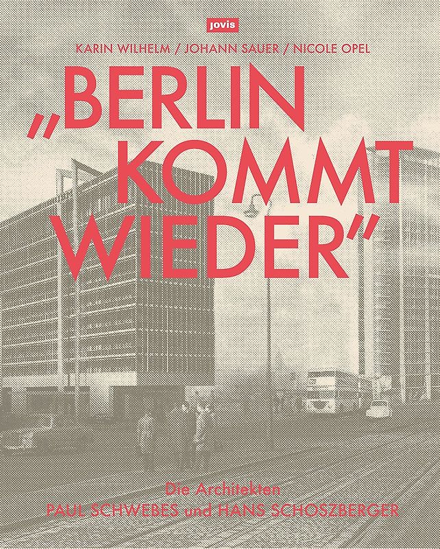 „Berlin kommt wieder“