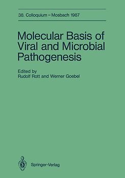 Molecular Basis of Viral and Microbial Pathogenesis