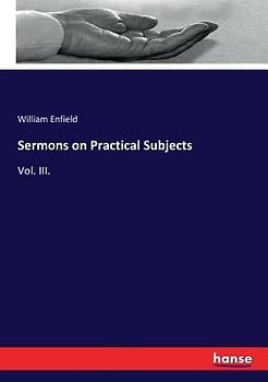 Sermons on Practical Subjects