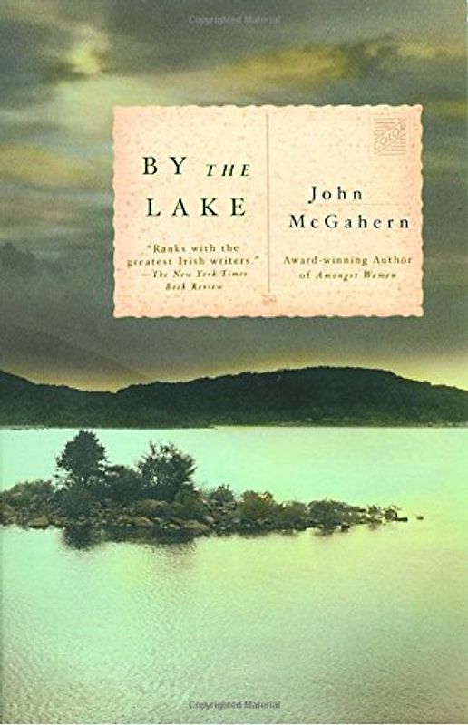 By the Lake (Vintage International) - McGahern, John