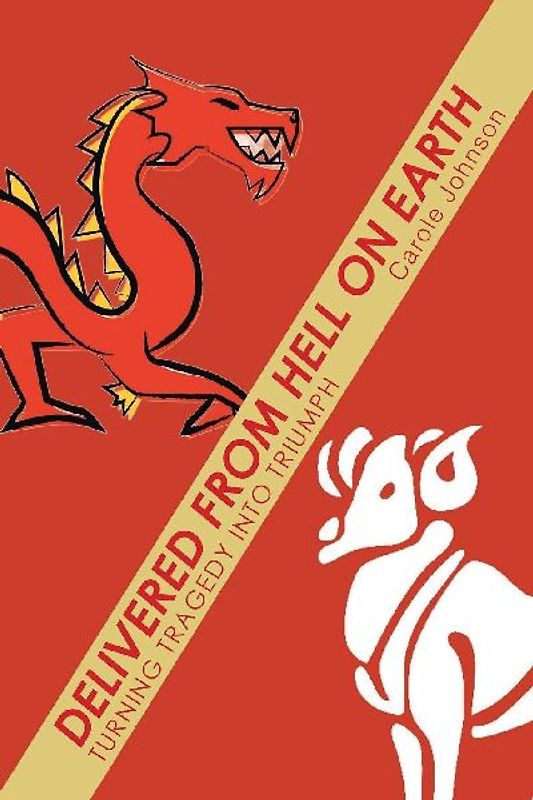 Delivered from Hell on Earth