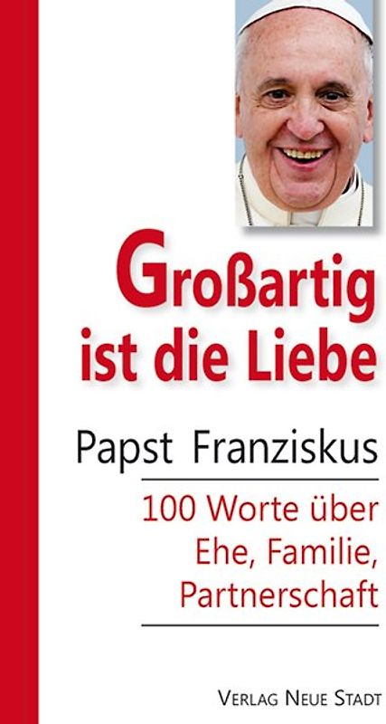 Großartig ist die Liebe