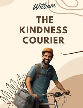 William, the Kindness Courier