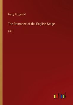 The Romance of the English Stage