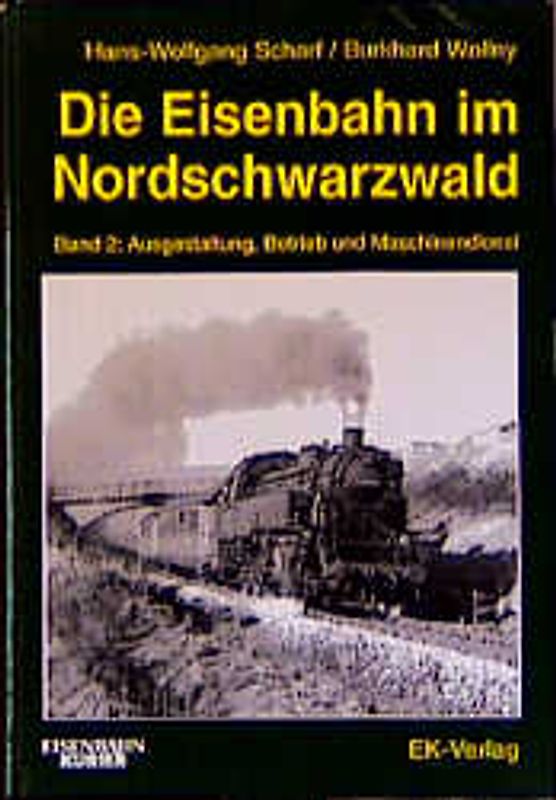 Die Eisenbahn im Nordschwarzwald / Organisation, Betriebsmaschienendienst