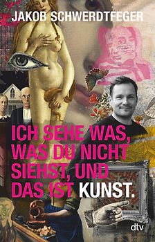 Ich sehe was, was du nicht siehst, und das ist Kunst