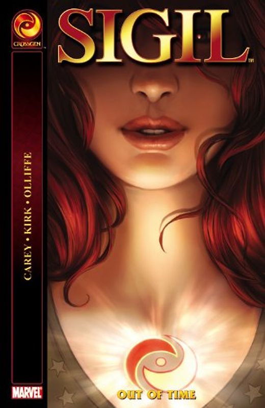 Sigil: Out of Time (Sigil (Marvel)) - Mike Carey