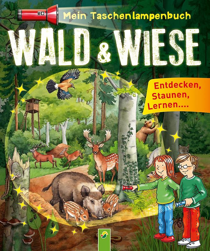 Mein Taschenlampenbuch Wald und Wiese