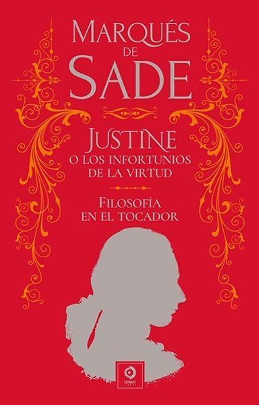 Justine Y Los Infortunios De Filosofia En El Tocador