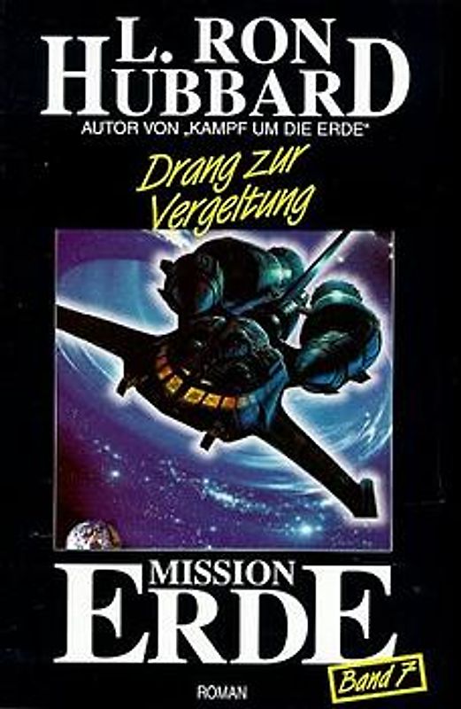 Mission Erde, Band 7: Drang zur Vergeltung