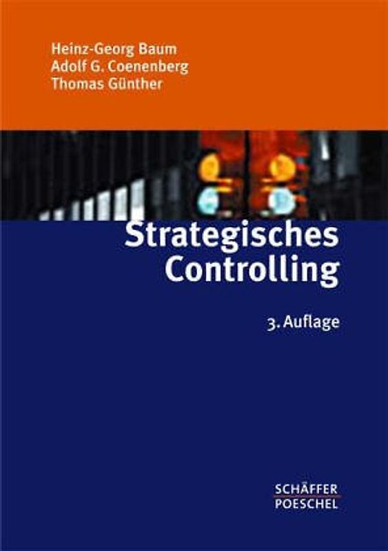 Strategisches Controlling. Grundfragen der strategischen Planung und Kontrolle