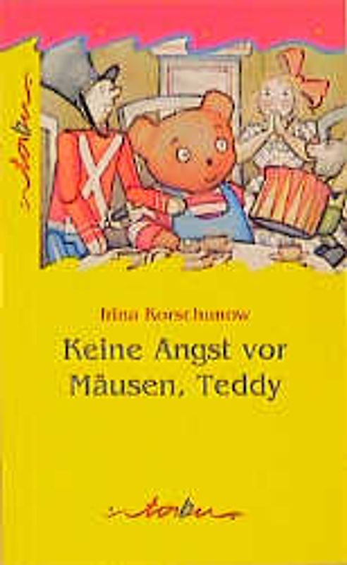 Keine Angst vor Mäusen, Teddy