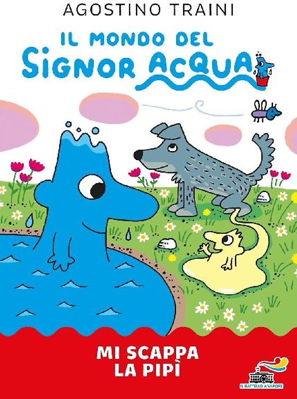 Mi scappa la pipì. Signor Acqua