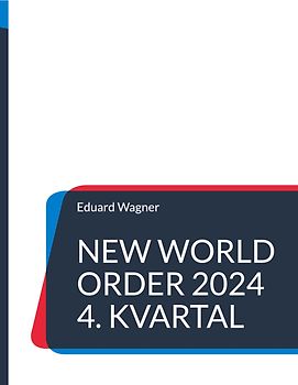 New World Order 2024 4. kvartal