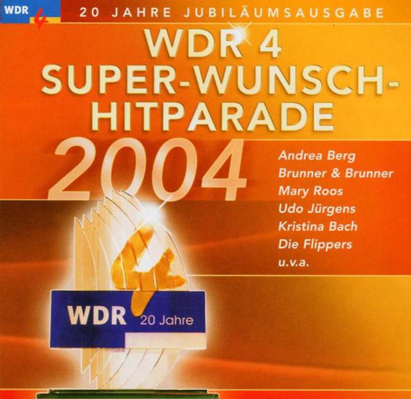 Various - Wdr4 Super-Wunsch-Hitparade'04