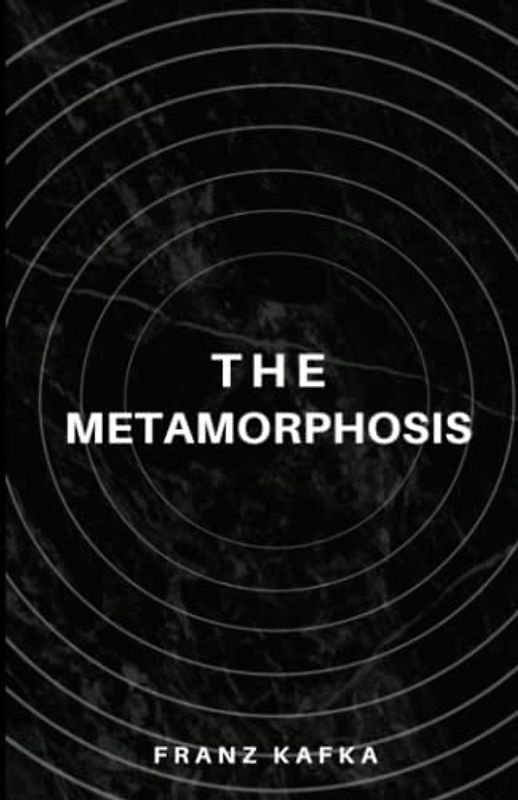 The Metamorphosis: Original Classic (Annotated)