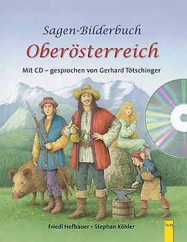 Sagenbilderbuch Oberösterreich