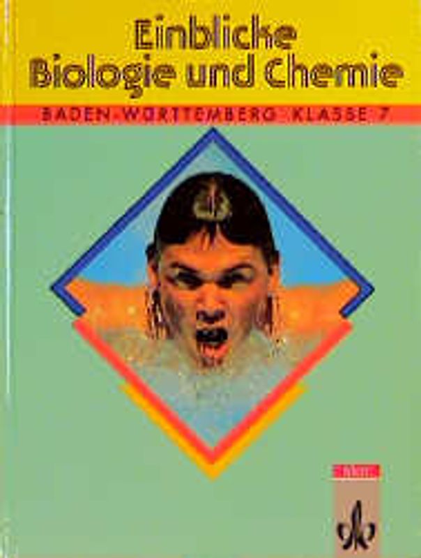 Einblicke Biologie /Chemie - Ausgabe Baden-Württemberg