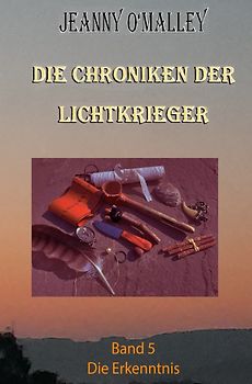 Die Chroniken der Lichtkrieger