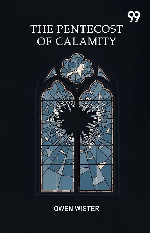 The Pentecost Of Calamity