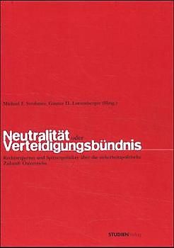 Neutralität oder Verteidigungsbündnis