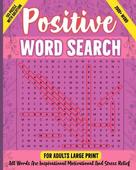 Positive Word Search for Adults Large Print: Large Print Positive word search Puzzles to help Relax and Have Fun