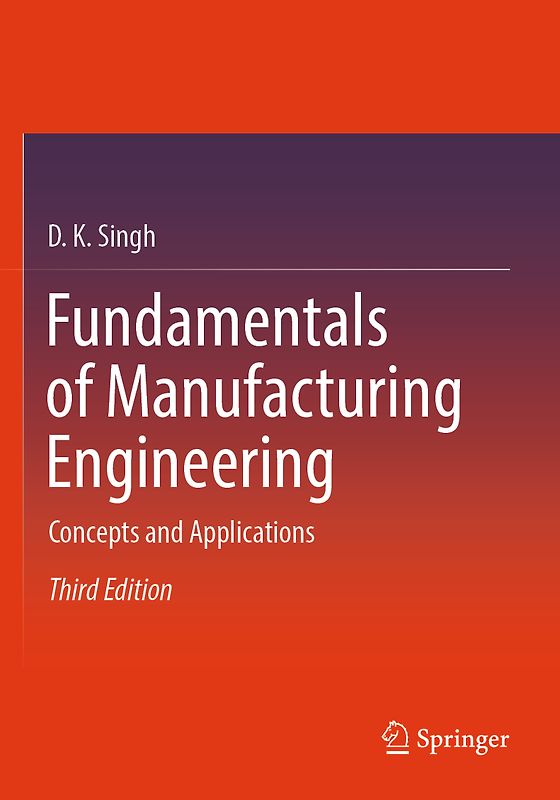 Fundamentals of Manufacturing Engineering