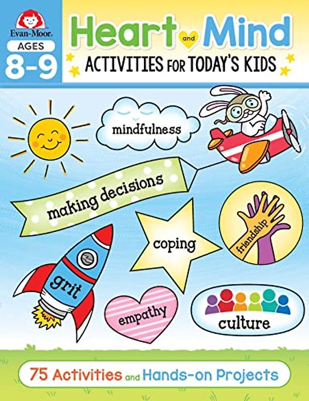 Heart and Mind Activities for Today's Kids, Ages 8-9