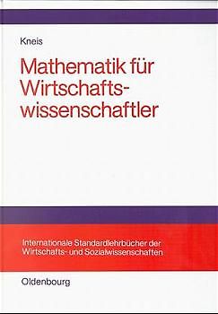 Mathematik für Wirtschaftswissenschaftler