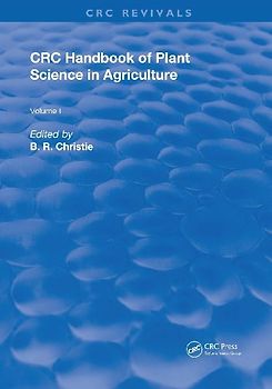CRC Handbook of Plant Science in Agriculture