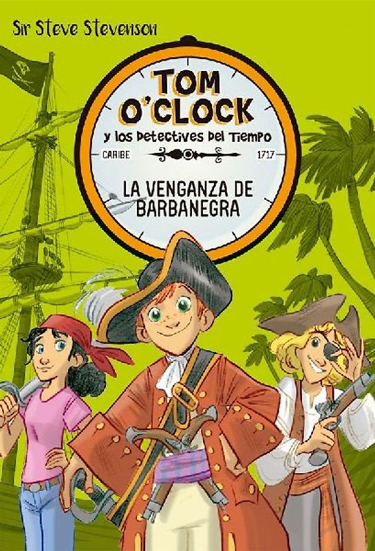 Tom O'Clock 4. La venganza de Barbanegra