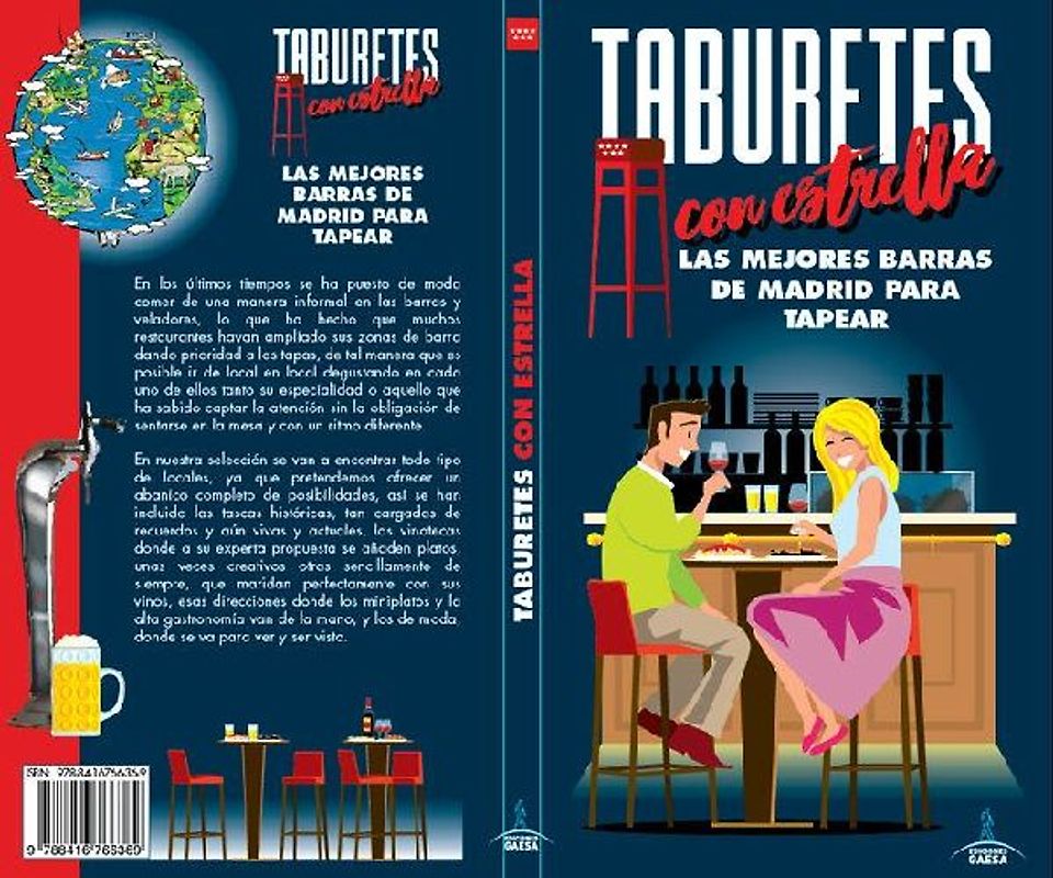 Taburetes con estrella : los mejores bares de Madrid para tapear