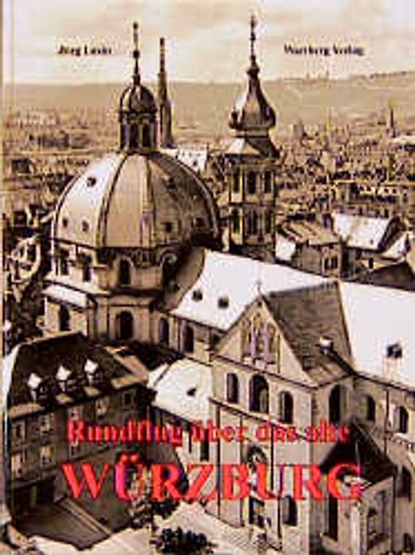 Rundflug über das alte Würzburg