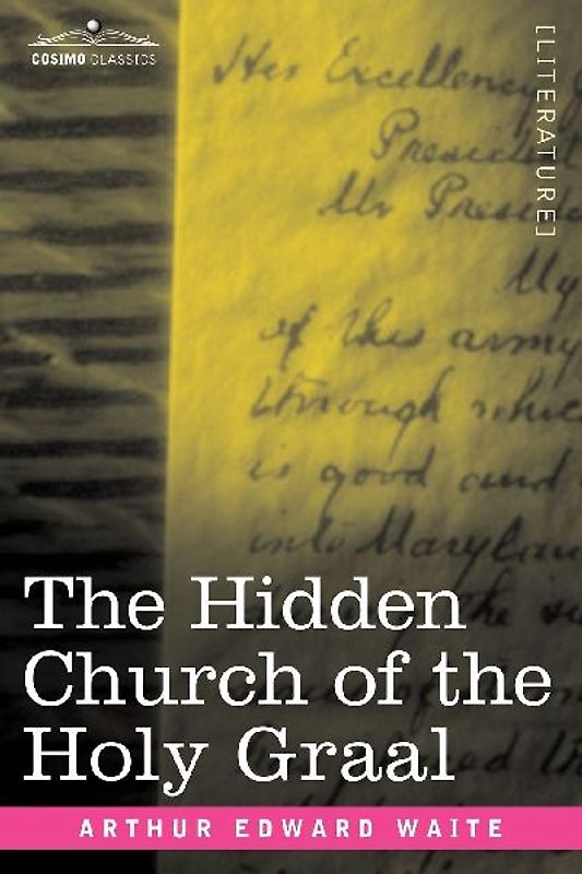 The Hidden Church of the Holy Graal