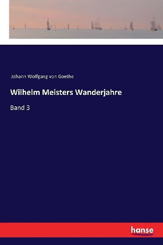 Wilhelm Meisters Wanderjahre
