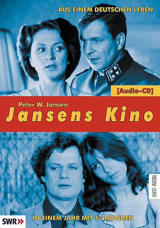 Jansens Kino. Eine Geschichte des Kinos in 100 Filmen / Aus einem deutschen Leben /In einem Jahr mit 13 Monden