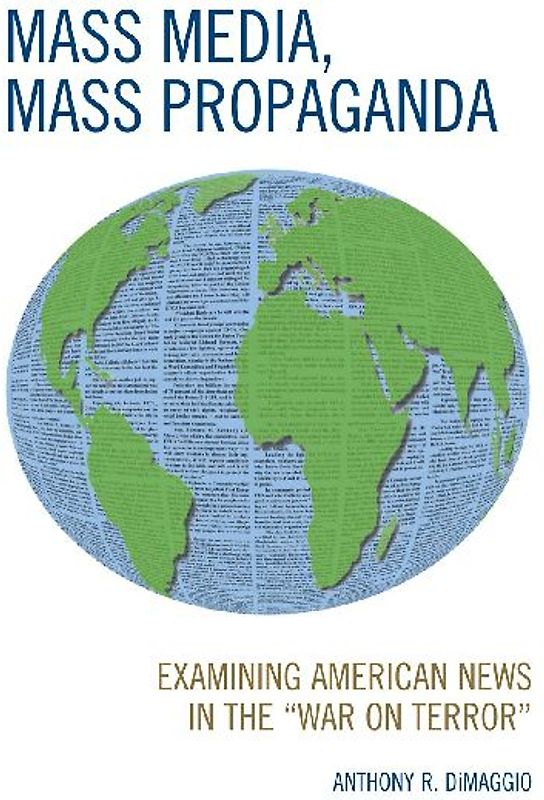 Mass Media, Mass Propaganda