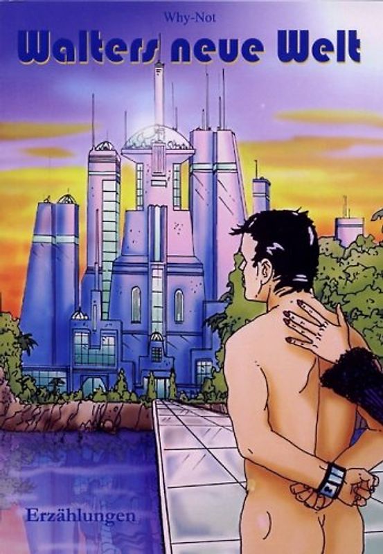Walters neue Welt
