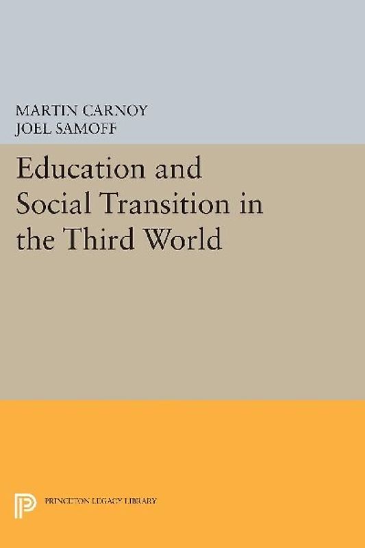 Education and Social Transition in the Third World